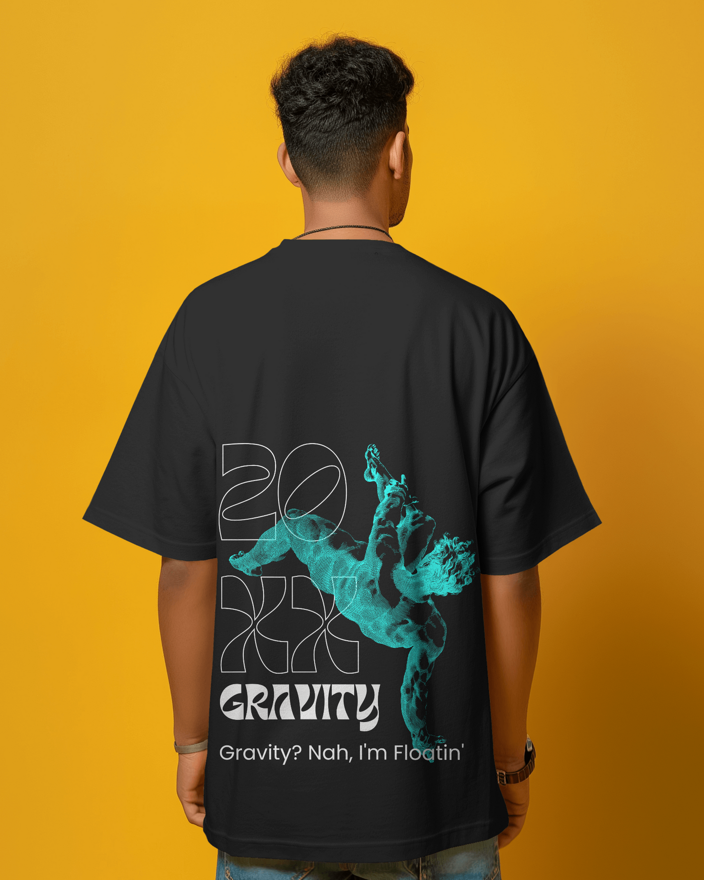 Gravity? Nah I am Floating Oversized TEE