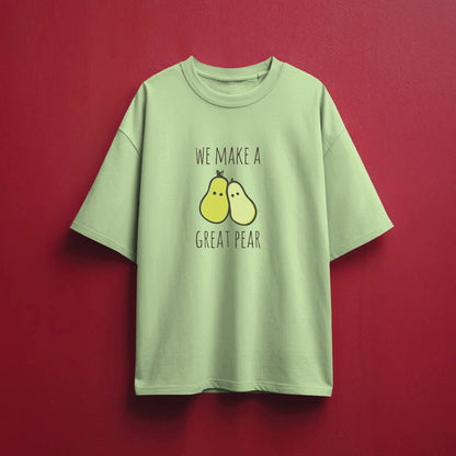 we make a great pear couple tee(2 t-shirt)